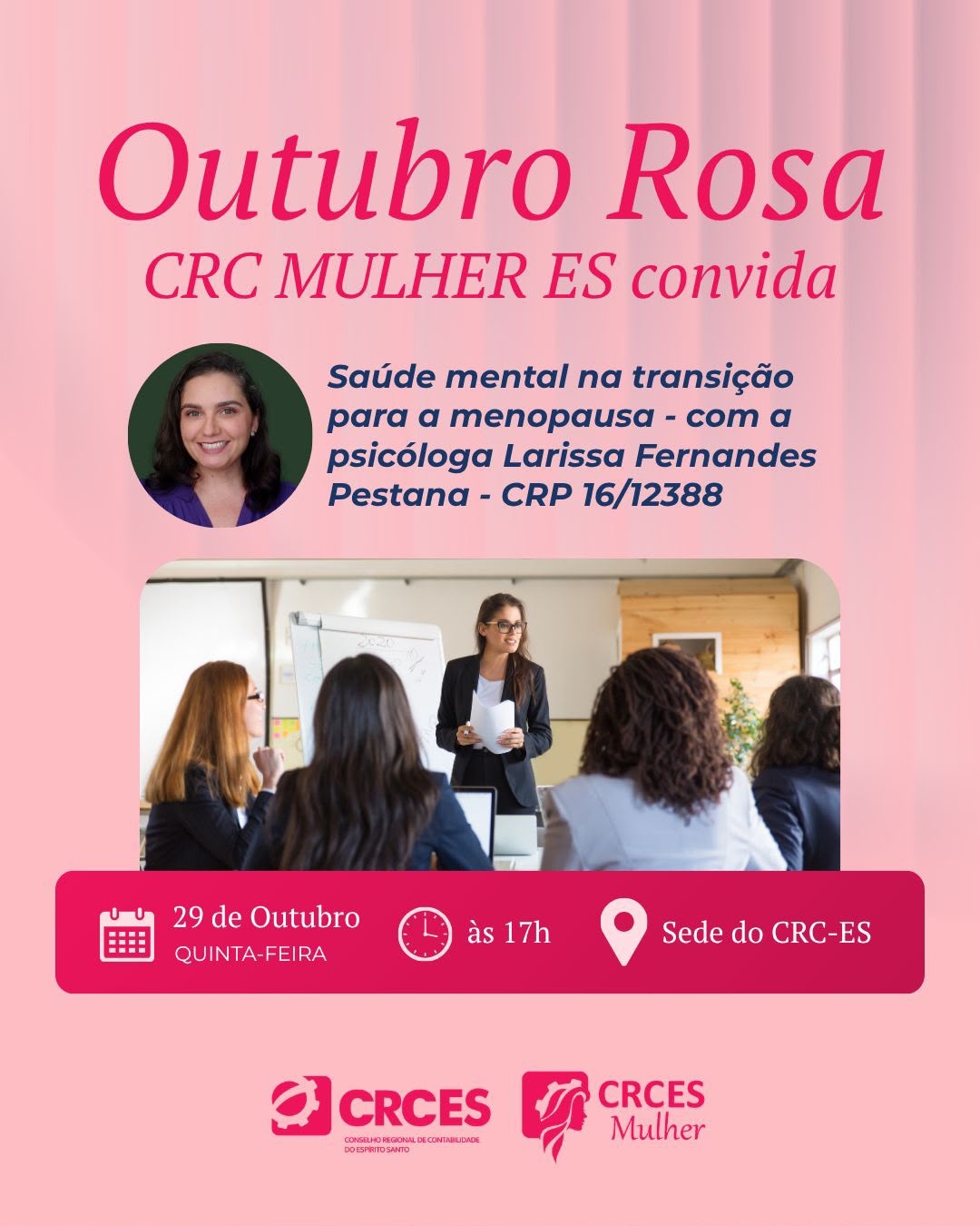 PRESENCIAL: Outubro Rosa - Comissão da Mulher convida 