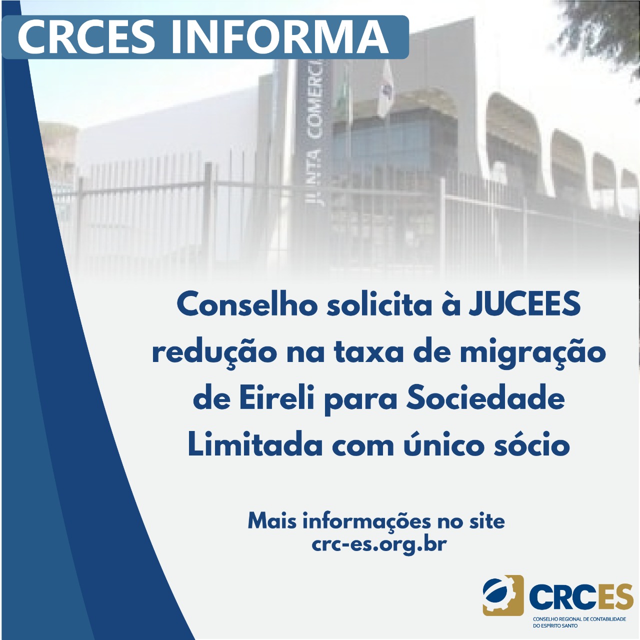 Conselho solicita à JUCEES redução na taxa de migração de Eireli para Sociedade Limitada
