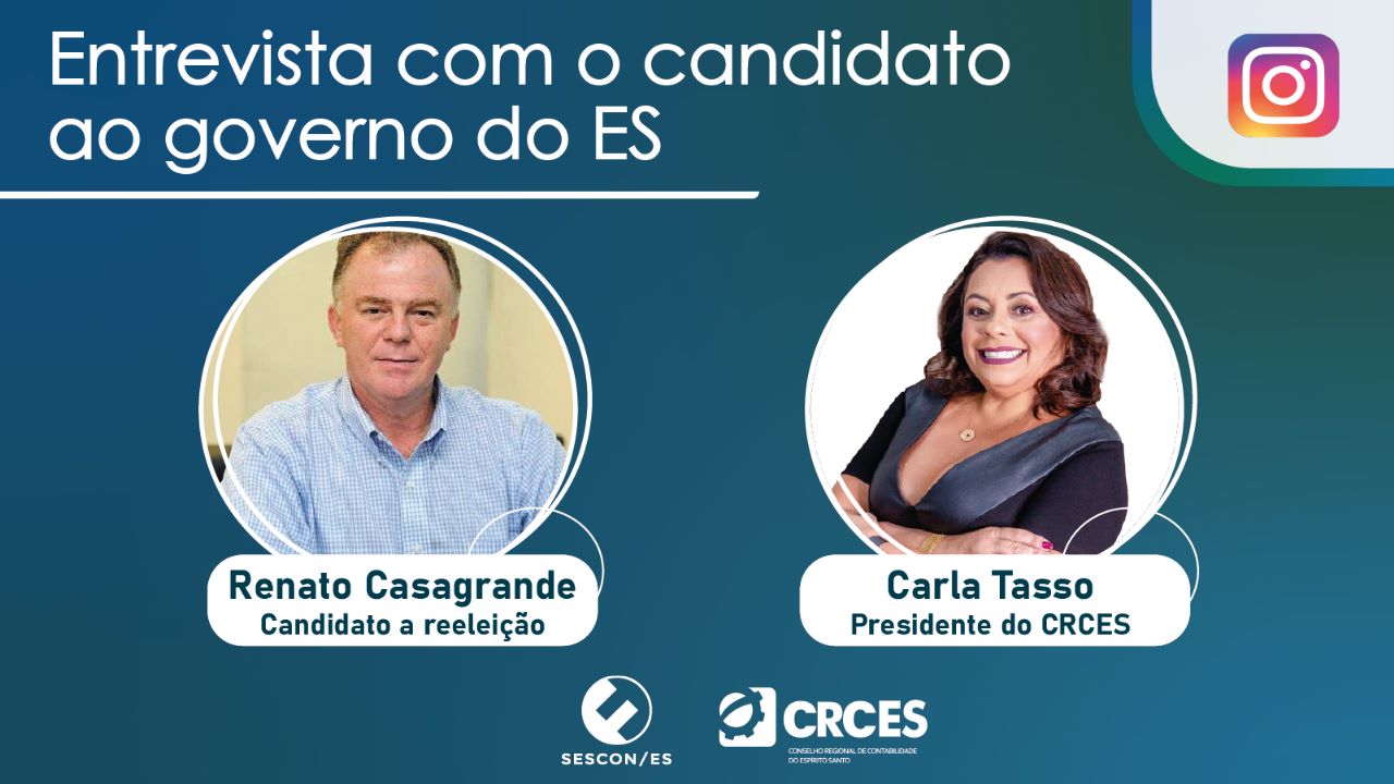 Eleições 2022: CRCES realiza sabatina com Renato Casagrande