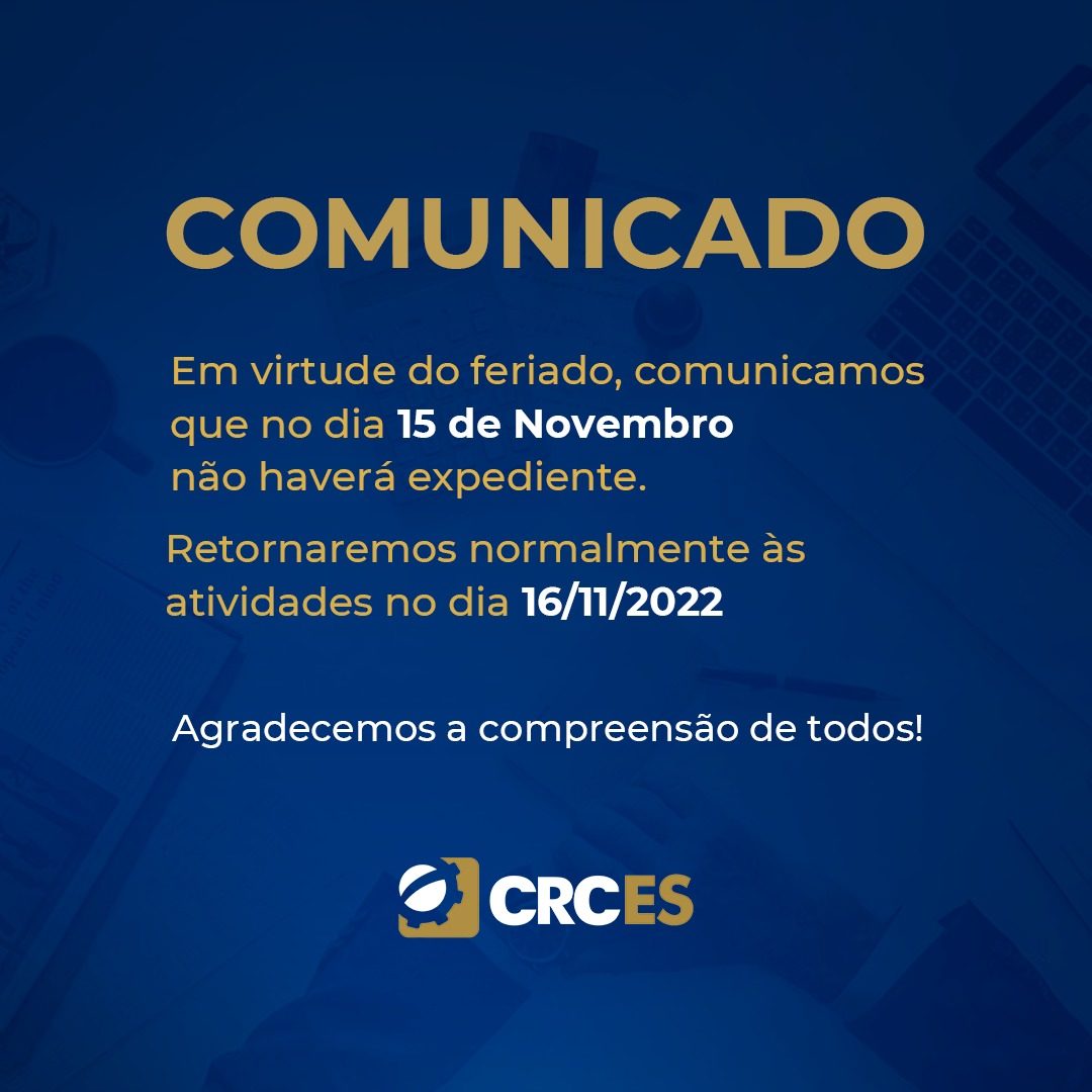 Feriado 15 de novembro não haverá atendimento no CRCES