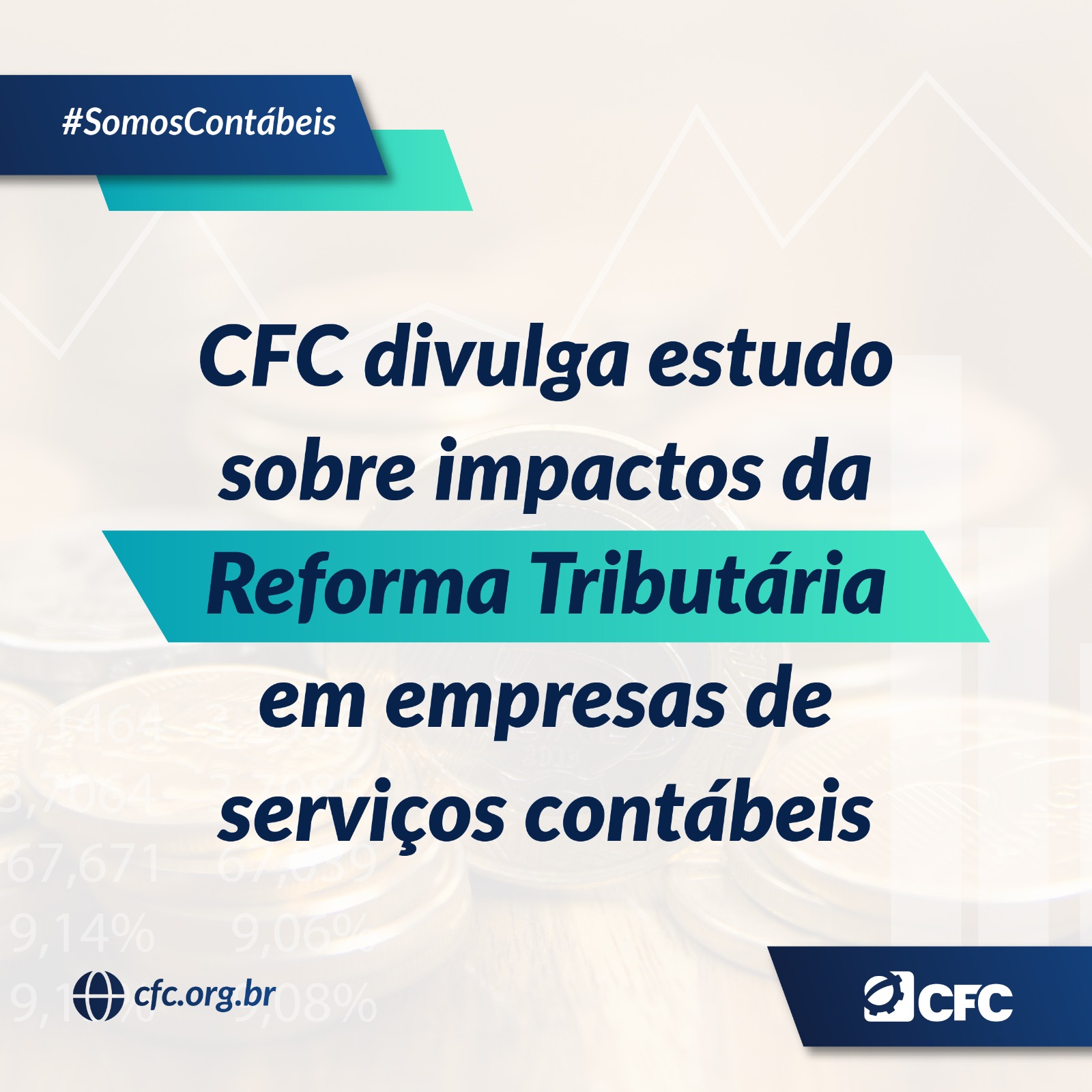 CFC divulga estudo sobre impactos da Reforma Tributária para empresas de serviços contábeis
