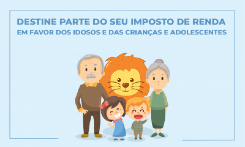 Prazo para destinação do IRPJ para os Fundos da Criança e do Adolescente e para os Fundos do Idoso termina no final de dezembro