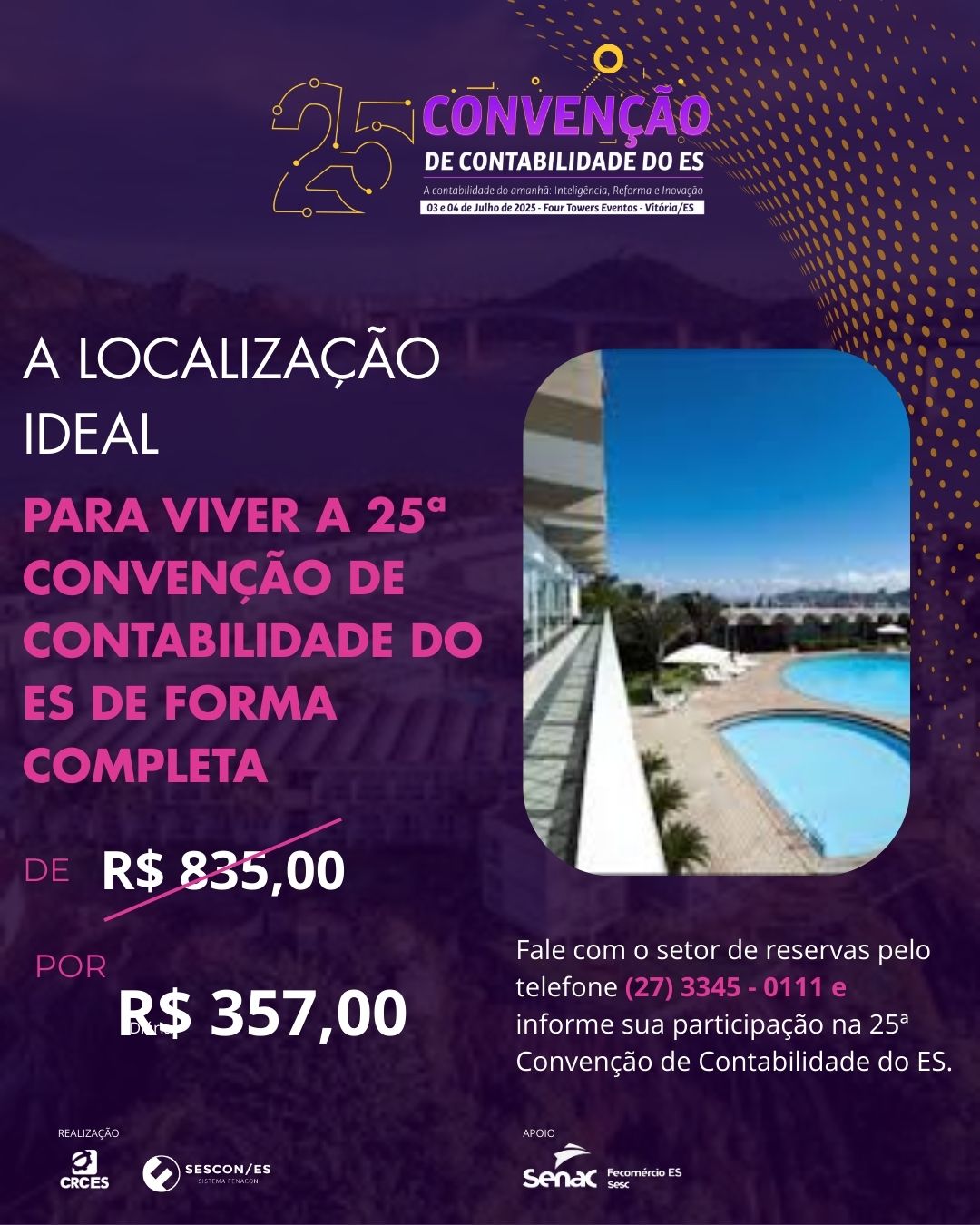 Hospedagem com vantagens exclusivas para a 25ª Convenção de Capixaba