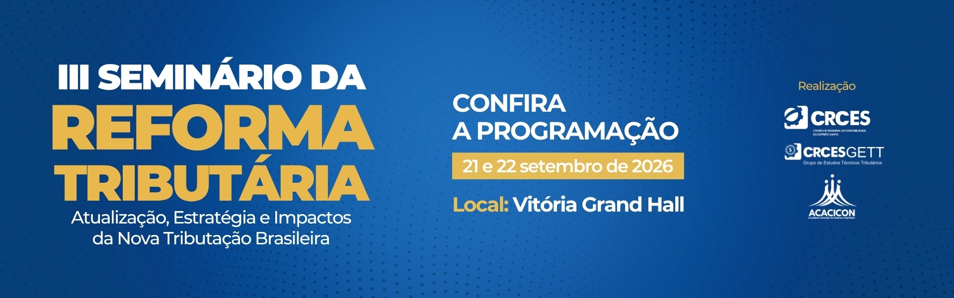 III Seminário da Reforma Tributária está com vagas esgotadas; confira a programação