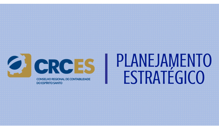 CRCES APRESENTA SEU PLANEJAMENTO ESTRATÉGICO