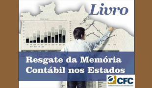 CFC lança livro com trabalhos do Concurso Resgate da Memória Contábil nos Estados
