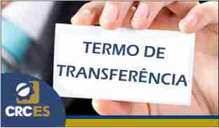 Desobrigatoriedade de protocolizar o Termo de Transferência junto ao CRCES