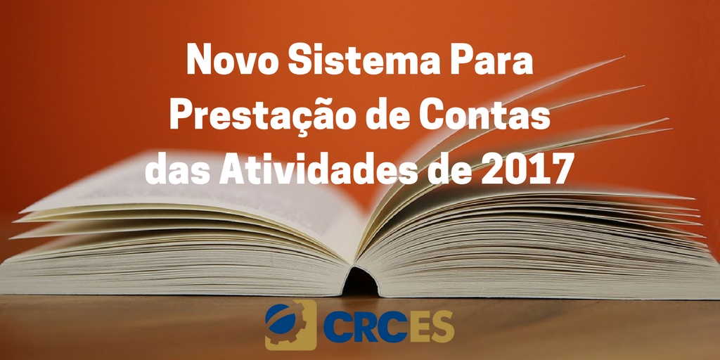 Novo Sistema Para Prestação de Contas das Atividades de 2017