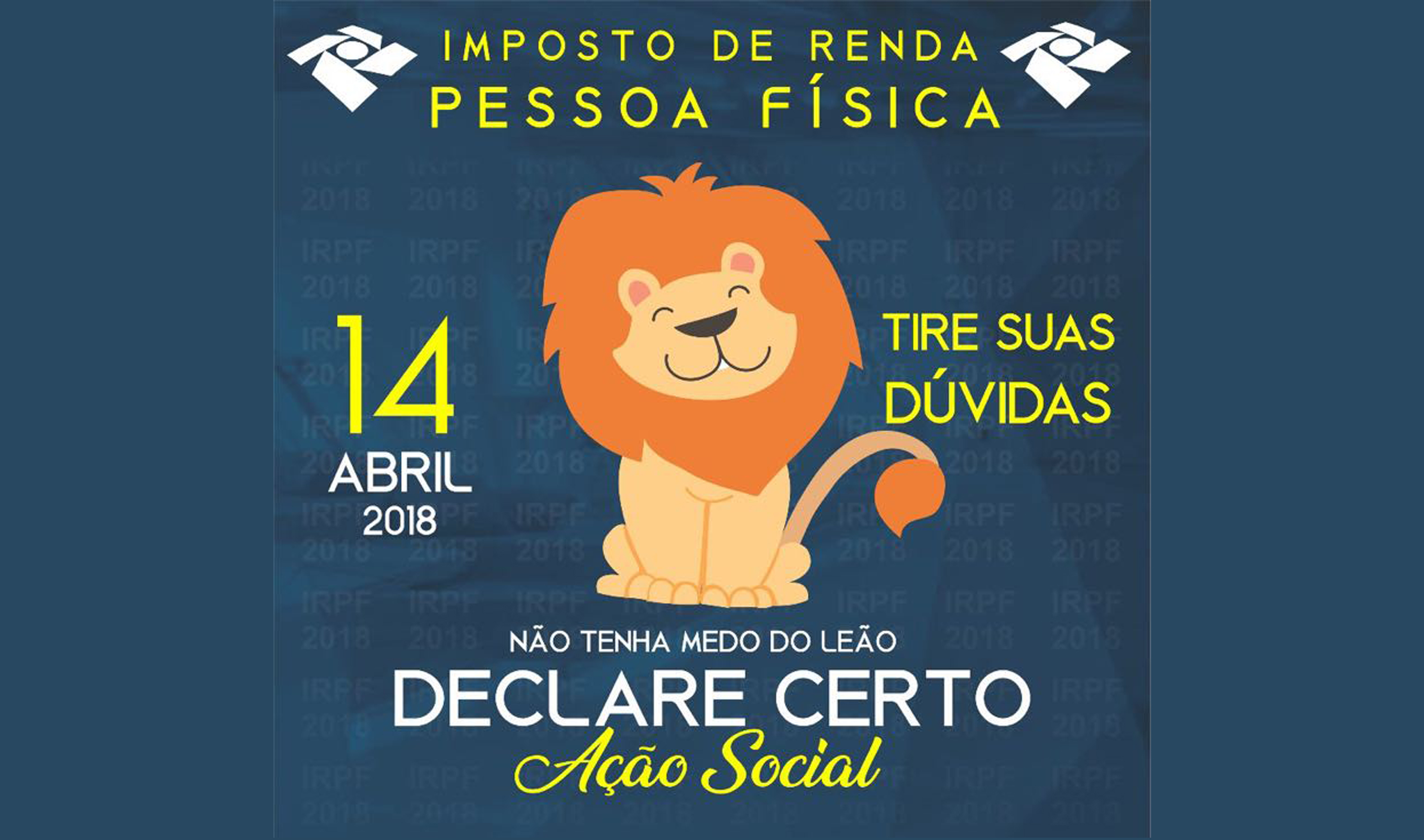 Plantão PARA TiraR Dúvidas sobre o IRPF 2018 será dia 14 de Abril