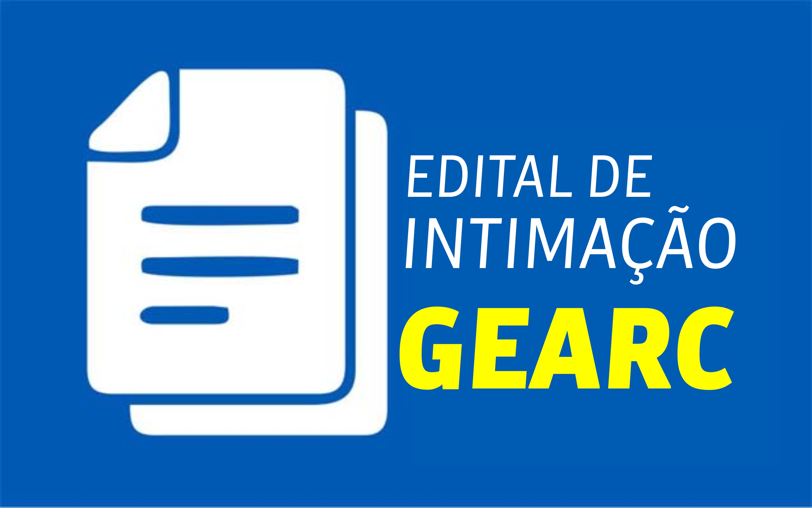 Edital de Intimação GEARC