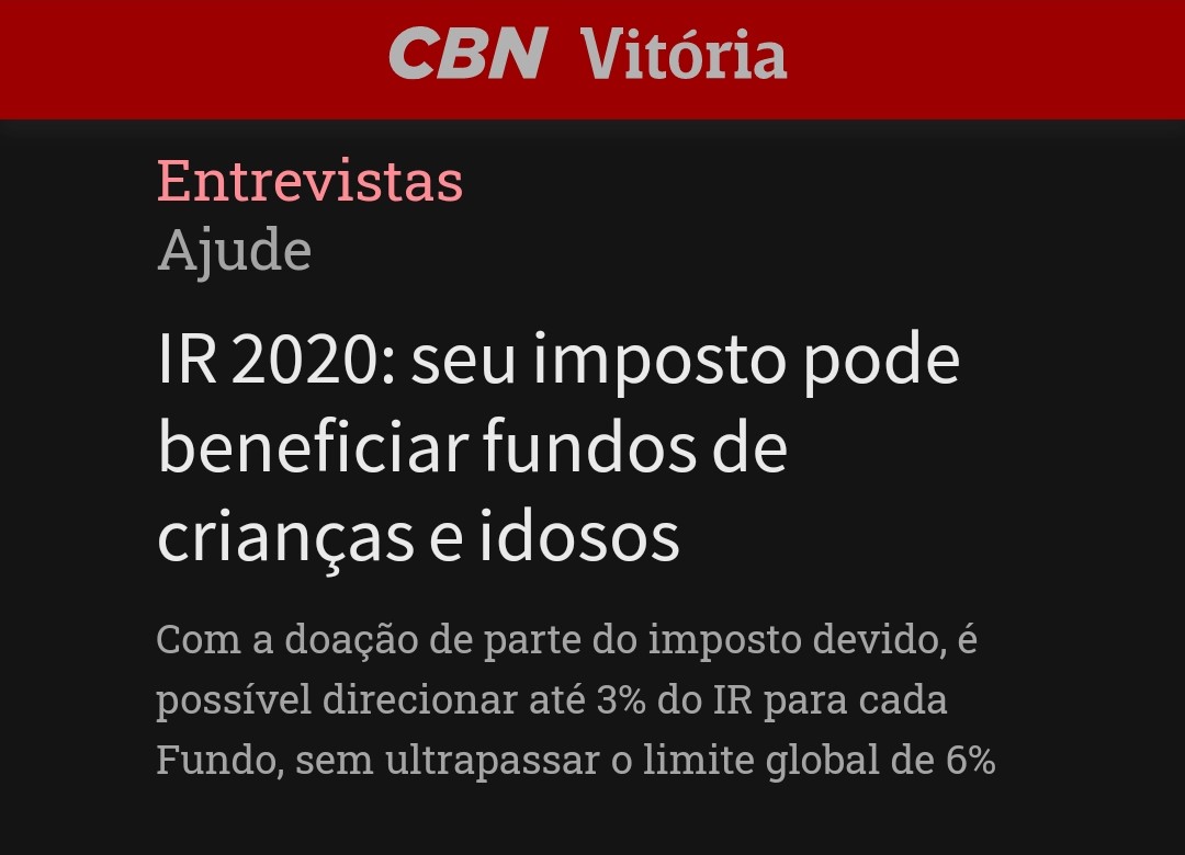 Entrevista na rádio CBN Vitória sobre doações do IR para fundos das crianças e dos idosos