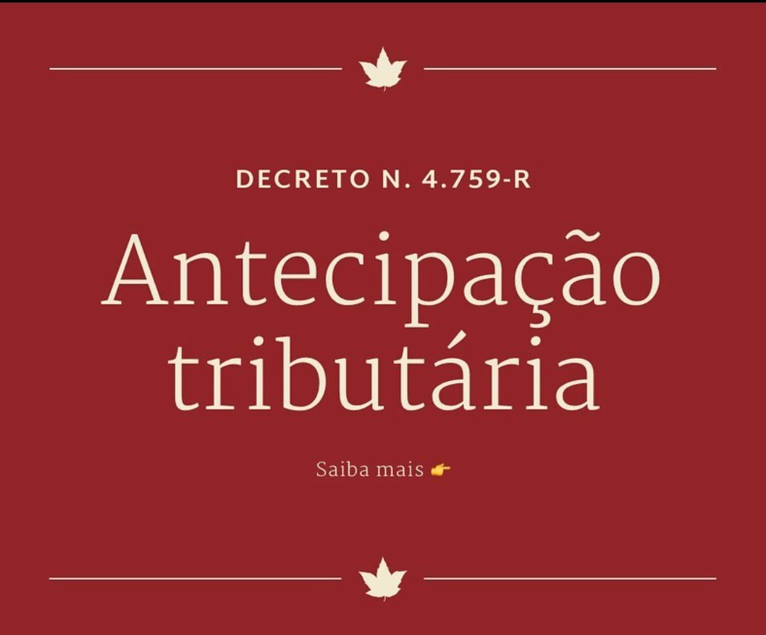 Decreto nº 4.759 - Antecipação tributária