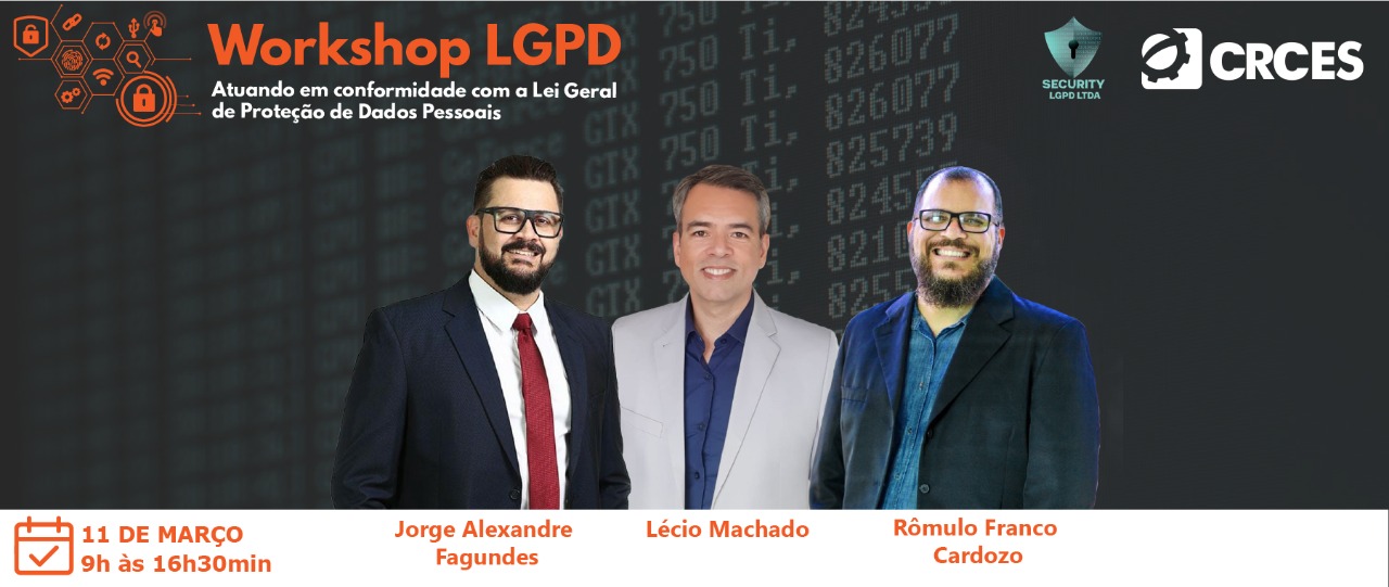 Garanta sua vaga no WORKSHOP LGPD, dia 11/03