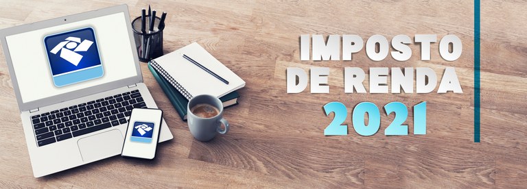 Receita Federal adia o prazo de entrega da Declaração de Imposto de Renda